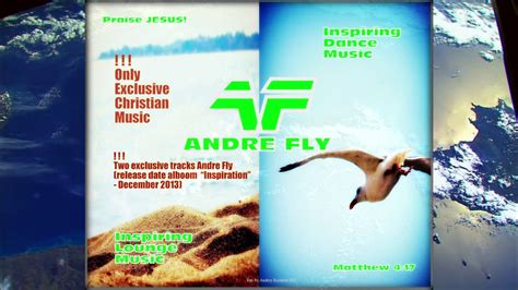 Andre Fly Inspiring Lounge Music 009 16 11 2013 Youtube