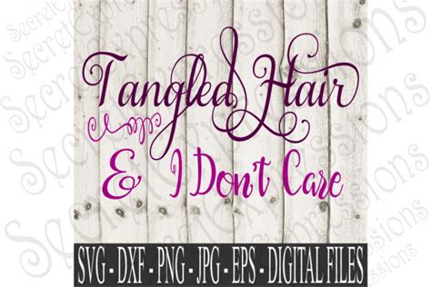 tangled hair and i don t care 86623 svgs design bundles