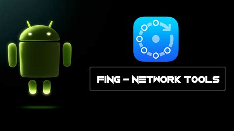 Fing Network Tools Android App Effect Hacking