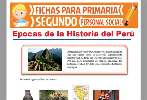 Ficha De Etapas De La Historia Del Peru Para Segundo De Primaria Pdf