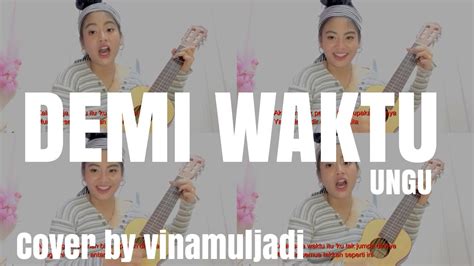 © all rights the reserved to the original owner. DEMI WAKTU UNGU (LIRIK) LIVE AKUSTIK COVER BY VINAMULJADI ...