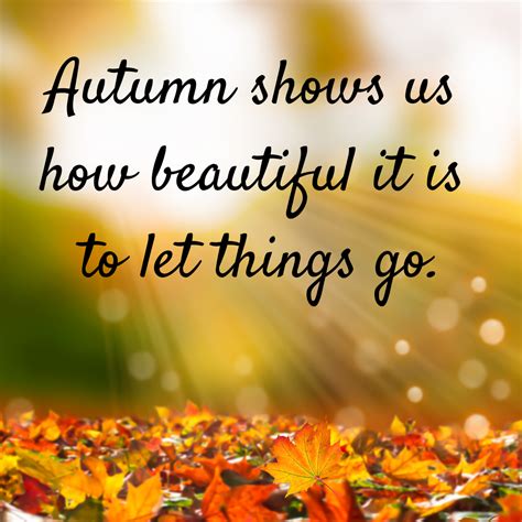 My Thought For The Day Autumn Quotes Thoughts How Beautiful
