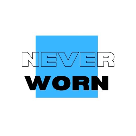 Never Worn
