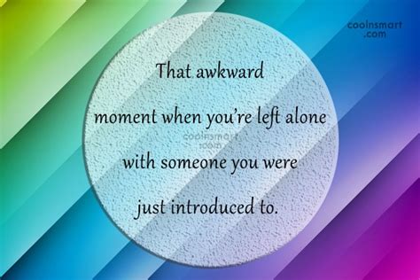 150 Funny Awkward Moment Quotes Coolnsmart