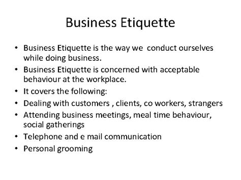Business Etiquette Etiquette Nature And Definition Etiquette Is