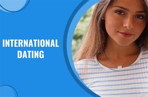 International Dating Sites Find Your Perfect Match