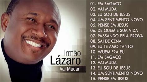 Are you looking to get in touch with irmao lazaro for commercial opportunities ? IRMÃO LÁZARO AS DEZ MELHORES SUCESSOS (OUVIR EM 2019 ...