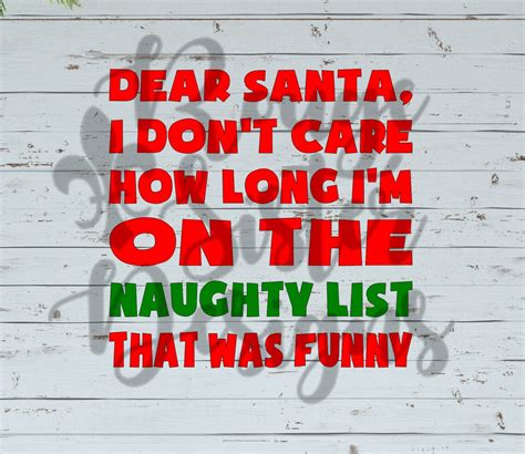 dear santa naughty list funny christmas shirt svg png jpeg etsy