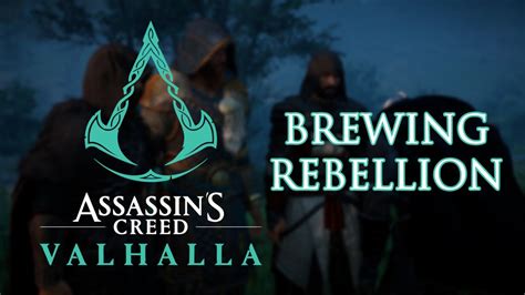 Assassin S Creed Valhalla L Brewing Rebellion Walkthrough Youtube