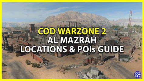 All Al Mazrah POIs For CoD Warzone Best Drop Locations