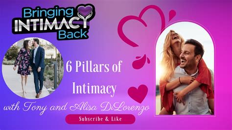 episode 141 6 pillars of intimacy with tony and alisa dilorenzo youtube