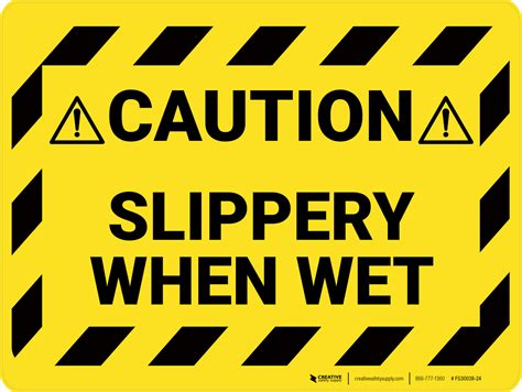 caution slippery when wet floor sign creative safety supply