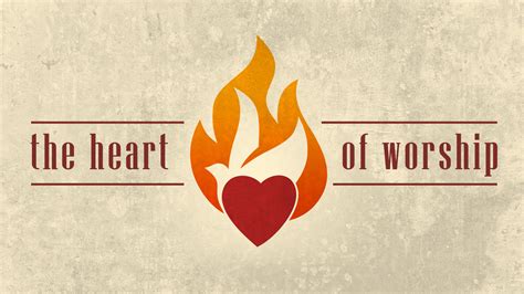 The Heart Of Worship — Cornerstone Church