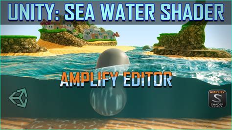Unity Water Shader With Amplify Urp Youtube