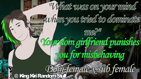Your Dom Girlfriend Punishes You For Misbehaving Nsfw Dom X Sub