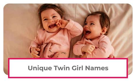 250 Cute And Unique Twin Girl Names About Twins