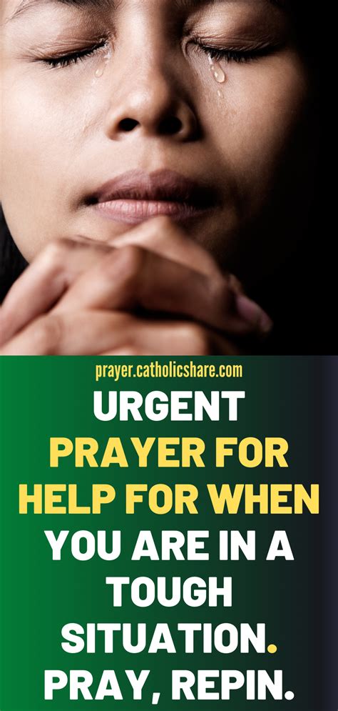 Urgent Prayer For Help For When You Are In A Tough Situation In 2021