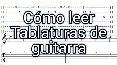 Como Leer Tablaturas De Guitarra