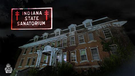 The Horrors Of Indiana State Sanatorium Overnight Paranormal Quest S E Youtube