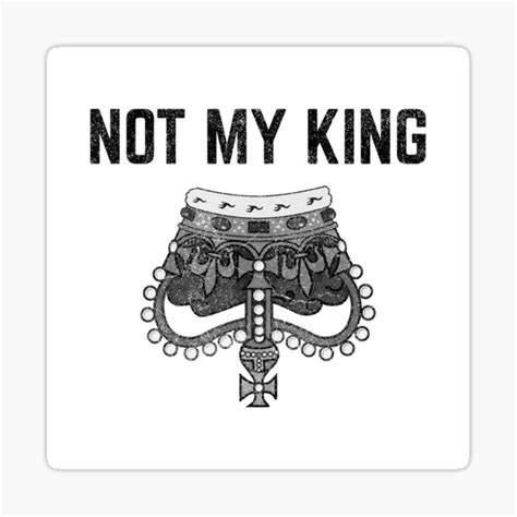 Not My King Charles Iii Upside Down Crown Distressed Sticker For Sale