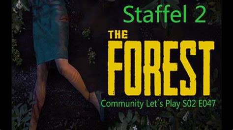 The Forest Der Neuanfang Community Lets Play S02 E047 Youtube