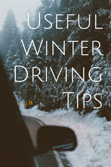 Useful Winter Driving Tips Winter Driving Tips Winter Driving