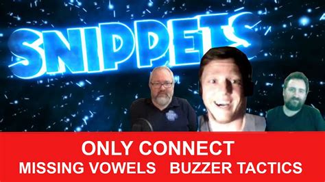 Only Connect Missing Vowels Buzzer Tactics Quizzy Monday Snippets