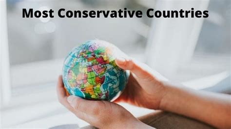 Which Are The Most Conservative Countries In The World 2022 New