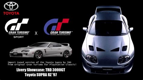 Gt Sport Livery Showcase Trd 3000gt Toyota Supra Rz 97 Youtube