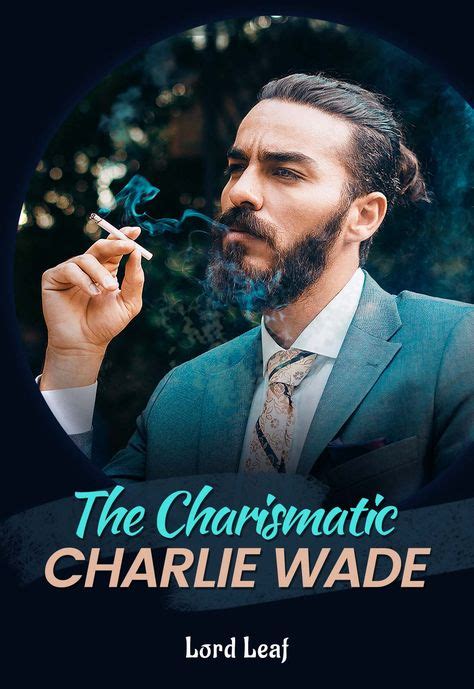 El yerno millonario de lord leaf leer libros online. Descargar libro The charismatic Charlie Wade // The ...
