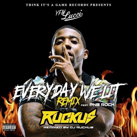 Yfn Lucci Everyday We Lit Dj Ruckus Remix Digital Single Remix