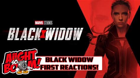 Black Widow First Reactions Aiight So Boom Youtube