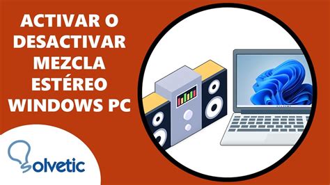Activar O Desactivar Mezcla Estereo Windows Pc ️ Youtube