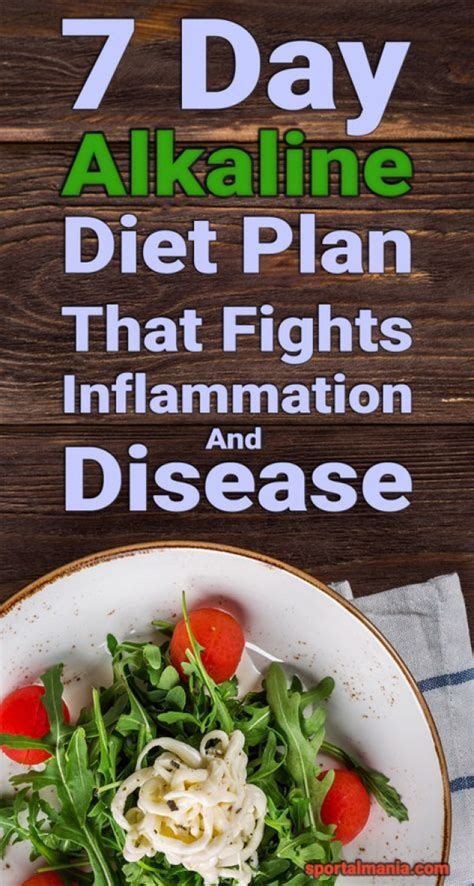 7 Day Alkaline Diet Plan To Fight Inflammation And Disease Detoxdiet In 2020 Alkaline Diet