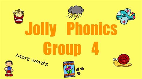 Jolly Phonics Group 4【more Words】 Youtube