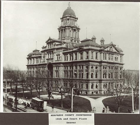 Arapahoe County Courthouse In Denver Co Built In 1883 Razed In 1934