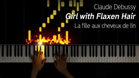Debussy Girl With Flaxen Hair La Fille Aux Cheveux De Lin Youtube