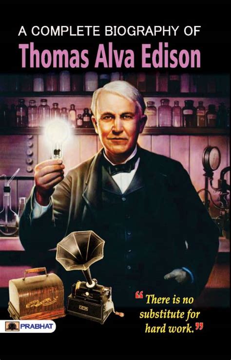 A Complete Biography Of Thomas Alva Edison Buy A Complete Biography Of