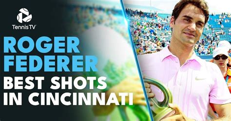 Roger Federers Best Shots From Cincinnati