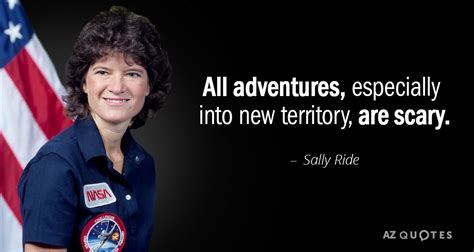 Top 25 Quotes By Sally Ride Of 97 A Z Quotes