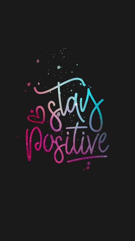 Stay Positive Positive Wallpapers One Liner Quotes Positive Quotes