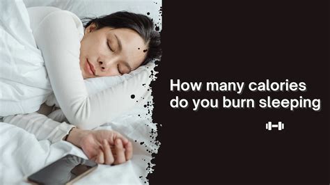 How Many Calories Do You Burn Sleeping Is It Possible