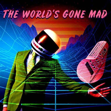 The Worlds Gone Mad Single By Gregory Page Spotify