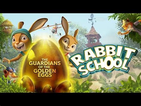 Scoala Iepurasilor Pazitorii Oului De Aur Rabbit Schol Film