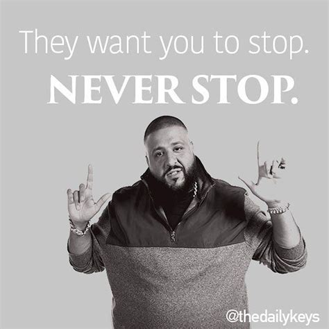 Top 100 Dj Khaled Quotes Photos First Post First Step To Success We