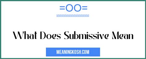 What Does Submissive Mean Meaningkosh