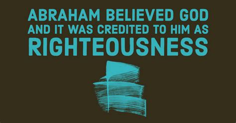 Abraham Believed God Strengthened By Grace