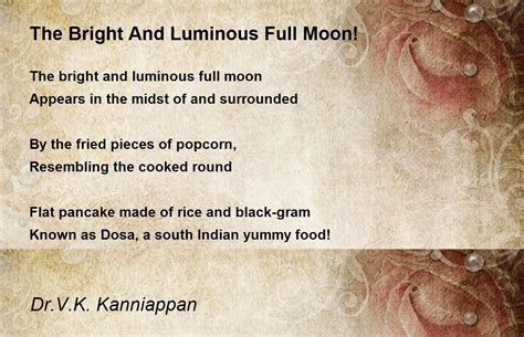 The Bright And Luminous Full Moon By Drvk Kanniappan The Bright