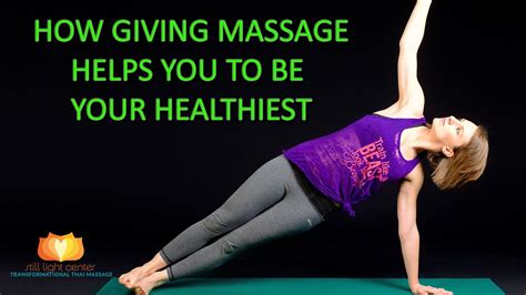 How Giving Massage Helps You To Be Your Healthiest Youtube