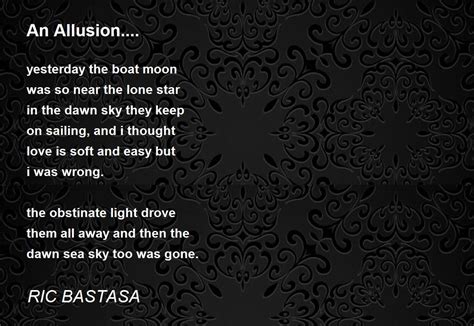 An Allusion.... Poem by RIC BASTASA - Poem Hunter